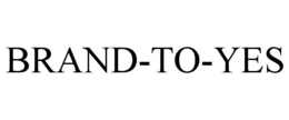 BRAND-TO-YES