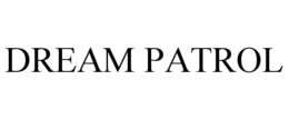 DREAM PATROL