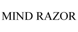 MIND RAZOR