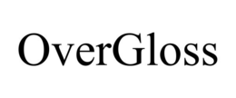 OVERGLOSS