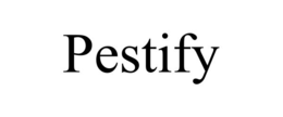 PESTIFY
