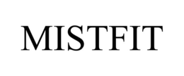 MISTFIT