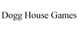 DOGG HOUSE GAMES