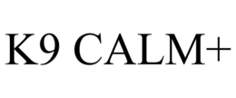 K9 CALM+