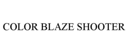 COLOR BLAZE SHOOTER