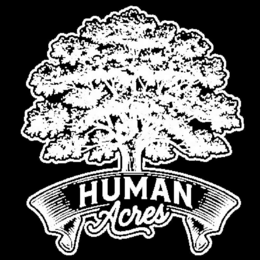 HUMAN ACRES