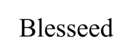 BLESSEED