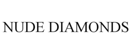 NUDE DIAMONDS