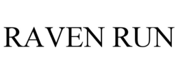 RAVEN RUN
