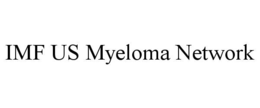 IMF US MYELOMA NETWORK