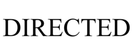 DIRECTED