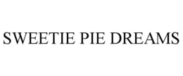 SWEETIE PIE DREAMS
