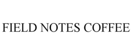 FIELD NOTES COFFEE
