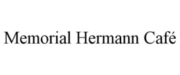 MEMORIAL HERMANN CAFÉ