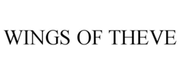 WINGS OF THEVE