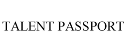 TALENT PASSPORT