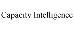 CAPACITY INTELLIGENCE