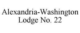 ALEXANDRIA-WASHINGTON LODGE NO. 22