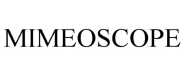 MIMEOSCOPE