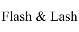 FLASH & LASH