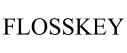 FLOSSKEY
