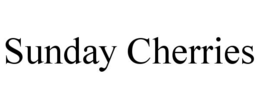 SUNDAY CHERRIES