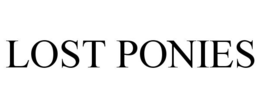 LOST PONIES