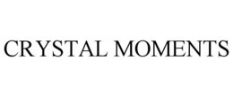CRYSTAL MOMENTS