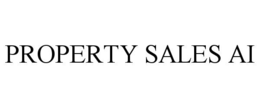 PROPERTY SALES AI
