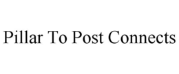 PILLAR TO POST CONNECTS