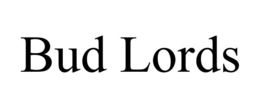 BUD LORDS