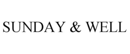 SUNDAY & WELL