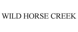 WILD HORSE CREEK