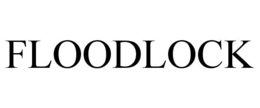 FLOODLOCK