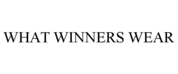 WHAT WINNERS WEAR