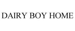 DAIRY BOY HOME