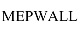 MEPWALL