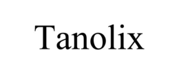 TANOLIX