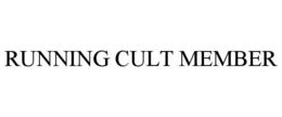 RUNNING CULT MEMBER