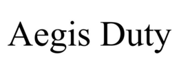 AEGIS DUTY