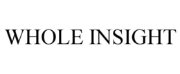 WHOLE INSIGHT