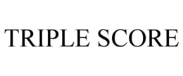 TRIPLE SCORE