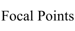 FOCAL POINTS