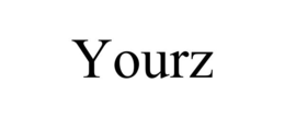 YOURZ