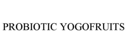PROBIOTIC YOGOFRUITS