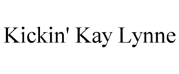 KICKIN' KAY LYNNE
