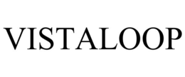 VISTALOOP