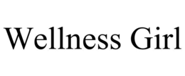 WELLNESS GIRL