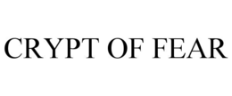 CRYPT OF FEAR