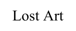 LOST ART